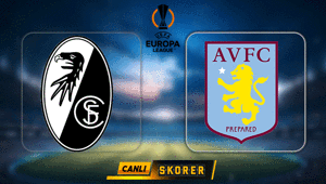 Freiburg-Aston Villa maçı ne zaman, saat kaçta, hangi kanalda Muhtemel ilk 11ler