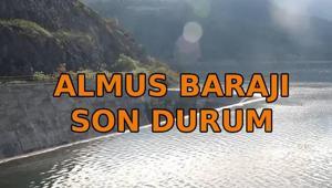TOKAT ALMUS BARAJI SON DURUM: Tokat Almus Barajı nerede Tokat Almus Barajı derinliği ne kadar