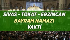 SİVAS - TOKAT - ERZİNCAN BAYRAM NAMAZI VAKTİ: Diyanet ile 2026 Kurban Bayramı Sivas - Tokat - Erzincan Bayram namazı vakti