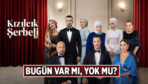Kızılcık Şerbeti bu akşam yok mu, neden yok 29 Mayıs 2026 SHOW TV yayın akışı: Kızılcık Şerbeti yeni bölüm ne zaman