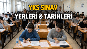YKS sınav yerleri açıklandı mı, sınav giriş belgesi nasıl alınır 2026 YKS ne zaman, kaç gün kaldı