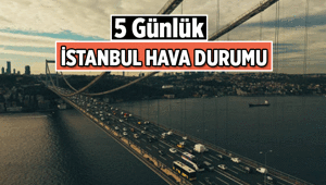 5 Gün boyunca İstanbulun Hava Durumu: Bugünkü, yarınki hava şartları nasıl olacak Meteorolojiden 5 Günlük İstanbul Hava Durumu