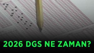 DGS SINAV GÜNÜ BELLİ OLDU DGS sınavı ne zaman, hangi gün yapılacak 2026 DGS sınav giriş yerleri ne zaman belli olur