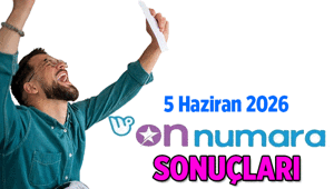 3 KİŞİYE İSABET ETTİ On Numara Çekiliş Sonuçları Sorgulama Ekranı: 5 Haziran 2026 Cuma On Numara sonuçları