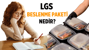 LGS beslenme paketi nedir, ücretli mi 2026 LGS beslenme paketi içeriğinde neler var, başvuru şart mı, ne zaman verilecek