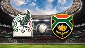 Meksika-Güney Afrika 2026 FIFA Dünya Kupası açılış maçı ne zaman saat kaçta hangi kanalda