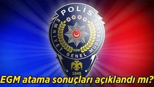 EGM atama sonuçları açıklandı mı 19 bin 96 personelin görev yeri değişti İşte sorgulama ekranı