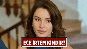 Ece İrtem kimdir, kaç yaşındaydı Ece İrtem neden öldü, hangi diziler ve filmlerde oynamıştı