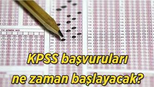 KPSS başvuruları ne zaman başlayacak Lisans, Ön Lisans ve Ortaöğretim KPSS tarihleri