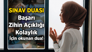 ÖĞRENCİLER VE VELİLERİN GÜNDEMİ 🤲 SINAV DUASI: Başarı, kolaylık ve zihin açıklığı için okunan Türkçe, Arapça dua okunuşu