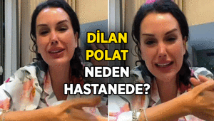 SON SAĞLIK DURUMU 📍 Dilan Polata ne oldu, neden hastanede Dilan Polat neden hastaneye kaldırıldı
