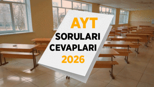 AYT Soruları & Cevapları 21 Haziran 2026 yayımlandı YKSnin Alan Yeterlilik Testi soru kitapçığı ve cevap anahtarı görüntüleme ekranı