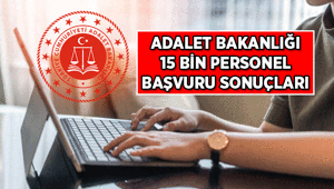 BAŞVURULAR BUGÜN 23.59DA SON ⏳ Adalet Bakanlığı 15 Bin Personel Alımı Başvuru Sonuçları ne zaman açıklanacak 2026 Adalet Bakanlığı personel sonuçları nereden açıklanır, nasıl öğrenilir