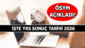 ÖSYM AÇIKLADI İŞTE TARİH: YKS sonuçları ne zaman açıklanacak 2026 YKS sonuç tarihi hangi gün, kaç gün var