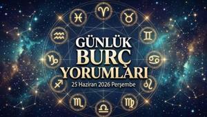 GÜNLÜK BURÇ YORUMLARI 25 HAZİRAN: Bugün burçları neler bekliyor Koç, Boğa, İkizler, Yengeç, Aslan, Başak, Terazi, Akrep, Yay, Oğlak, Kova, Balık burcu yorumları