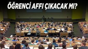 ÖĞRENCİ AFFI SON DAKİKA 2026: Öğrenci Affı Ne Zaman Meclise Gelecek, Kimleri Kapsıyor Üniversiteye Dönüş Affı Çıktı Mı