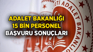 ADALET BAKANLIĞI BAŞVURU SONUÇLARI 2026: Adalet Bakanlığı 15.000 Personel alımı başvuru sonuç tarihi ne zaman, belli oldu mu İşte PGM sonuç sorgulama ekranı
