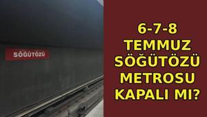 ANKARA SÖĞÜTÖZÜ METROSU KAPALI MI🚊 6-7-8 Temmuz ANKARAY Bahçelievler metro durağı açık mı, kapalı mı Ankarada metrolar çalışıyor mu