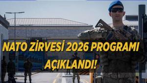 NATO ZİRVESİ 2026 PROGRAMI AÇIKLANDI Trump Türkiyeye ne zaman geliyor, zirve kaç gün sürecek