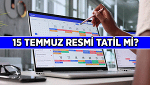 2026 SIRASIYLA RESMİ TATİLLER 💥 15 Temmuz resmi tatil mi Hangi güne denk geliyor