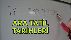 ARA TATİL TARİHLERİ | 2026-2027 eğitim öğretim yılında ara tatiller ne zamana denk geliyor MEB takvimi açıklandı