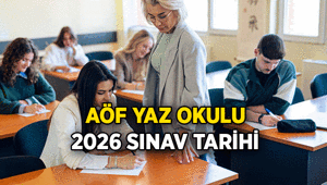 AÖF Yaz Okulu Sınavı Ne Zaman 2026 Anadolu Üniversitesi AÖF Sınav Yerleri Belli Oldu Mu