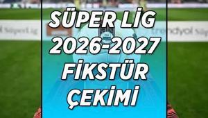 SÜPER LİG 2026-2027 FİKSTÜRÜ ÇEKİLDİ Süper Ligde 1. hafta maç programı ve derbi maçı tarihleri...