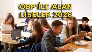 OBP İLE ALAN LİSELER 2026 🏫 Hangi liseler sınavsız alıyor İstanbul, Ankara, İzmir sınavsız alan liselerin listesi açıklandı mı