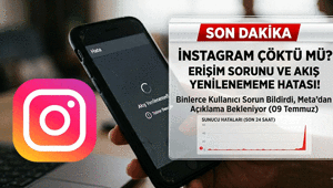 Son dakika instagram çöktü mü, erişim sorunu mu var 9 Temmuz 2026 Instagram akışı, hikayeler neden yenilenmiyor