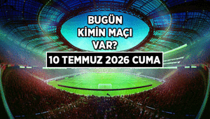 10 Temmuz 2026 || Bugün kimin maçı var 2026 Dünya Kupası maçları saat kaçta, hangi kanalda