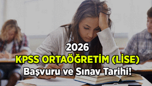 KAMU PERSONEL SEÇME SINAVLARINDAN ORTAÖĞRETİM OTURUM BİLGİSİ ✅ Lise KPSS başvuru ve sınavı ne zaman 2026 KPSS Ortaöğretim lise başvuruları ne zaman başlıyor, ne zaman bitiyor KPSS Ortaöğretim lise sınavı hangi tarihte uygulanacak