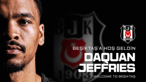 Beşiktaş, ABDli yıldız DaQuan Jeffriesi açıkladı