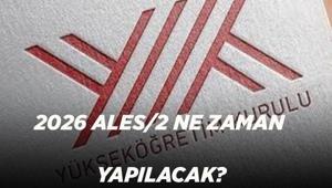 2026 ALES/2 NE ZAMAN YAPILACAK ÖSYM yeni sınav tarihini açıkladı mı, ALES ertelendi mi