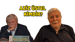 İŞTE BİYOGRAFİ 📌 Aziz Üstel kimdir, neden öldü Aziz Üstel kaç yaşında, nereliydi