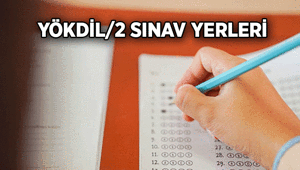Gözler ÖSYM’de YÖKDİL Sınav Giriş Belgeleri İçin Geri Sayım: Sınav Yerleri Ne Zaman Açıklanacak