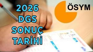 2026 DGS SONUÇ AÇIKLANMA TARİHİ: ÖSYM AİS DGS sonuçları ne zaman açıklanacak DGS sonuç tarihi belli oldu mu