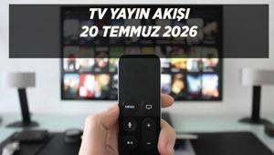 20 Temmuz 2026 TV Yayın Akışı: Bugün Hangi Kanalda Hangi Dizi ve Program Var ⭐