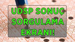 UDSP SONUÇ SORGULAMA EKRANI 2026 UDSP sınav sonuçları açıklandı mı UDSP sınav sonuçlarına nereden bakılır