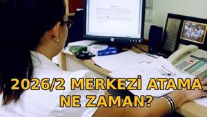 KPSS 2026/2 MERKEZİ ATAMA NE ZAMAN Yılın ikinci ataması ne zaman yapılacak ÖSYM merkezi atama tarihi belli mi