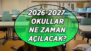 2026-2027 EĞİTİM ÖĞRETİM YILI; Okullar ne zaman, hangi tarihte açılacak Uyum haftası hangi tarihler arasında yapılacak
