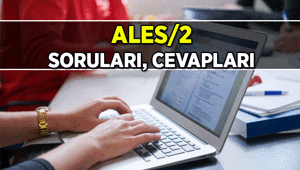 ÖSYM ALES/2 TEMEL SORU KİTAPÇIĞI VE CEVAP ANAHTARI ne zaman yayımlanır ALES 2 soruları ve cevapları 2 Ağustos bugün açıklanır mı, ne zaman açıklanacak