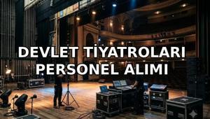 DEVLET TİYATROLARI PERSONEL ALIMI BAŞVURU EKRANI: Devlet Tiyatroları 100 personel alımı ne zaman, başvuru şartları neler