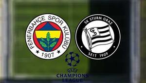 FB ŞAMPİYONLAR LİGİ ŞİFRESİZ CANLI YAYIN KANALI | FB-STURM GRAZ Şampiyonlar Ligi 3. ön eleme turu ilk maçı bu akşam saat kaçta hangi kanalda Fenerbahçe turu geçerse rakibi kim olacak