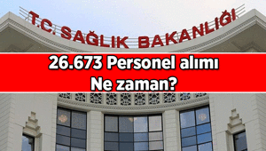 Sağlık Bakanlığı yeni personel alımı ne zaman, hangi branşların kontenjanları kaç kişi 2026 Sağlık Bakanlığı 26.673 personel alımı başvuru tarihi hangi gün, şartlar nedir