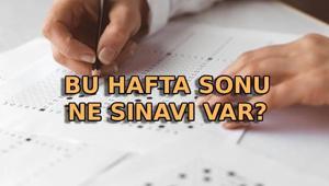 HAFTA SONU SINAV VAR MI 8-9 Ağustos ne sınavı var