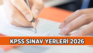 KAMU PERSONEL SEÇME SINAVI 📍 KPSS sınav yerleri belli oldu mu 2026 KPSS Lisans sınav giriş belgesi açıklandı mı, ne zaman açıklanacak