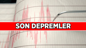 Son Dakika: Az Önce Deprem Mi Oldu AFAD ve Kandilli Rasathanesi Son 1 Saatin Son Depremler Listesi