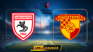 CANLI | Süper Ligde Samsunspor-Göztepe maçı