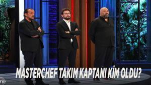 MASTERCHEF TAKIM KAPTANI KİM OLDU 17 Ağustos 2026 Masterchef Takım Kaptanı Oyununu Kim Kazandı ve Mavi Takım ile Kırmızı Takım Nasıl Oluştu