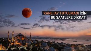 YENİ KANLI AY TUTULMASI NE ZAMAN, SAAT KAÇTA GÖRÜLECEK 2026 Kanlı Ay Tutulması Türkiyeden görülecek mi